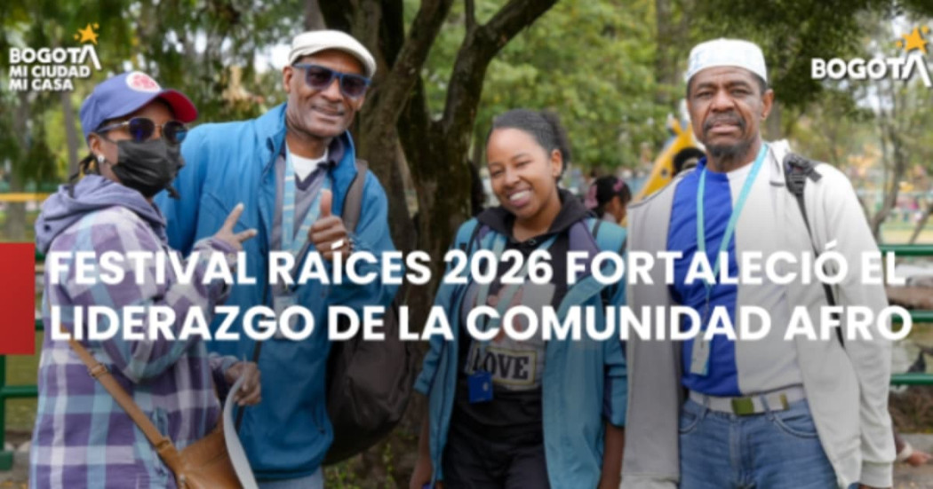Festival Raíces 2026: la comunidad afro de Puente Aranda celebra memoria y liderazgo en Bogotá